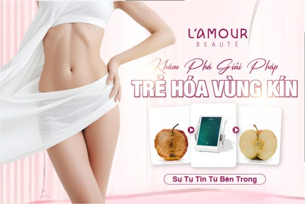 Khám Phá Giải Pháp Trẻ Hoá Vùng Kín: Sự Tự Tin Từ Bên Trong