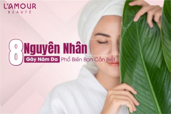 Những Nguyên Nhân Gây Ra Da Nám